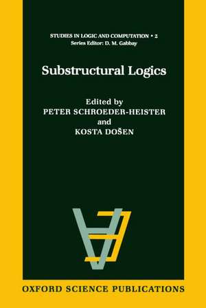 Substructural Logics de Kosta Dosen