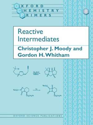 Reactive Intermediates de Christopher J. Moody