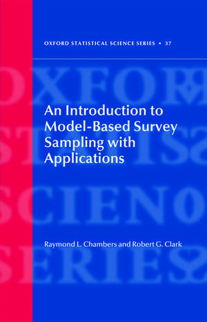 An Introduction to Model-Based Survey Sampling with Applications de Ray Chambers