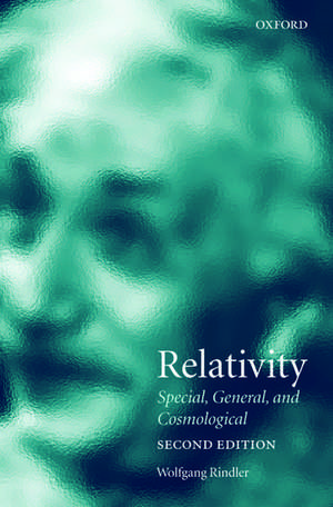 Relativity: Special, General, and Cosmological de Wolfgang Rindler