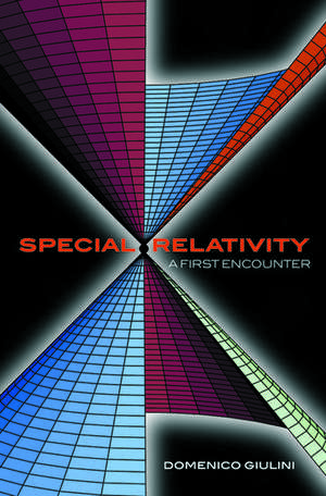 Special Relativity: A First Encounter: 100 years since Einstein de Domenico Giulini