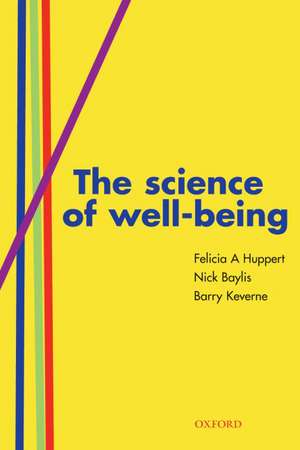 The Science of Well-Being de Felicia A. Huppert