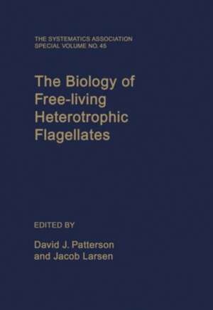 The Biology of Free-living Heterotrophic Flagellates de David J. Patterson