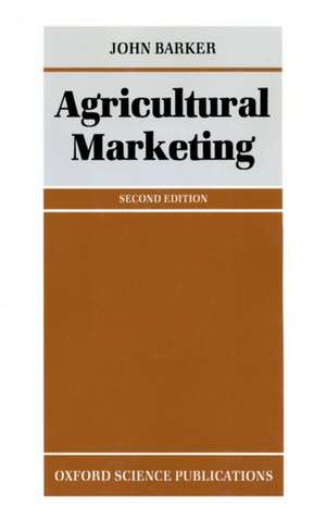 Agricultural Marketing de John Barker