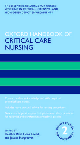 Oxford Handbook of Critical Care Nursing de Heather Baid