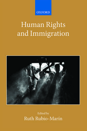 Human Rights and Immigration de Ruth Rubio-Marín