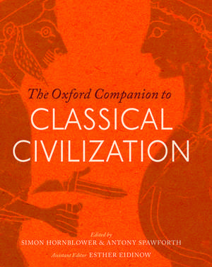 The Oxford Companion to Classical Civilization de Simon Hornblower