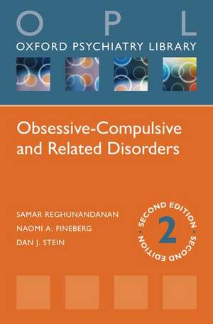 Obsessive-Compulsive and Related Disorders de Samar Reghunandanan