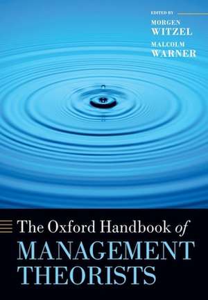 The Oxford Handbook of Management Theorists de Morgen Witzel