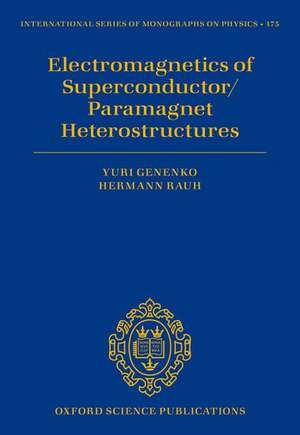 Electromagnetics of Superconductor/Paramagnet Heterostructures de Yuri Genenko