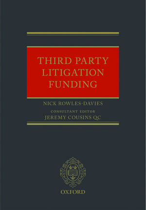 Third Party Litigation Funding de Nick Rowles-Davies