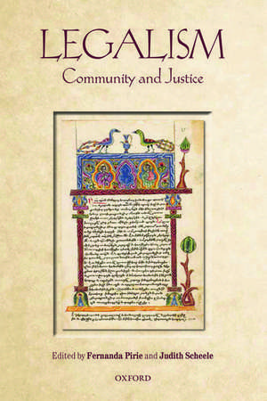 Legalism: Community and Justice de Fernanda Pirie