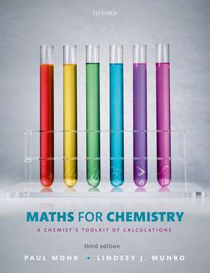 Maths for Chemistry: A chemist's toolkit of calculations de Paul Monk