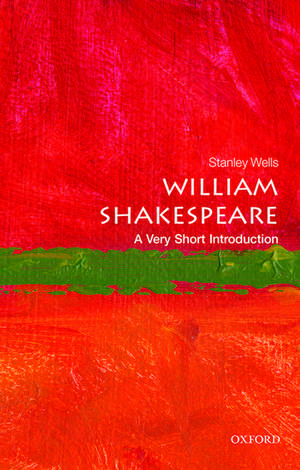 William Shakespeare: A Very Short Introduction de Stanley Wells