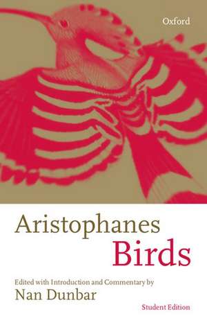 Aristophanes: Birds: Student Edition de Aristophanes