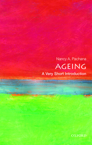 Ageing: A Very Short Introduction de Nancy A. Pachana