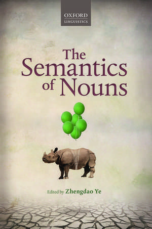 The Semantics of Nouns de Zhengdao Ye