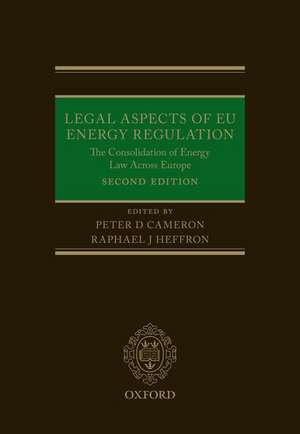 Legal Aspects of EU Energy Regulation de Peter Cameron