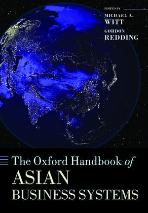 The Oxford Handbook of Asian Business Systems de Michael A. Witt