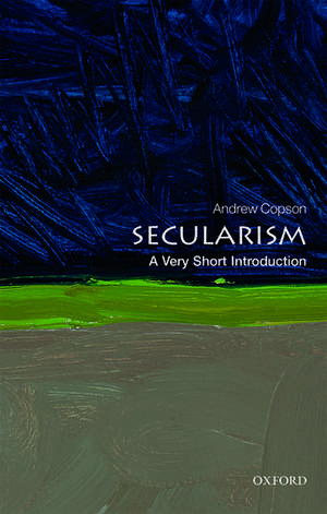 Secularism: A Very Short Introduction de Andrew Copson