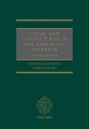 Legal and Conduct Risk in the Financial Markets de Roger McCormick