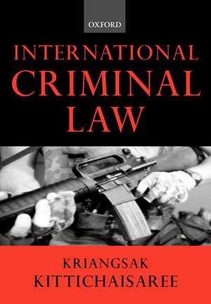 International Criminal Law de Kriangsak Kittichaisaree