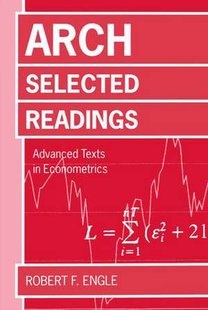 ARCH: Selected Readings de Robert F. Engle