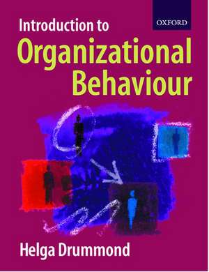 Introduction to Organizational Behaviour de Helga Drummond