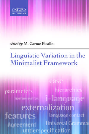 Linguistic Variation in the Minimalist Framework de M. Carme Picallo