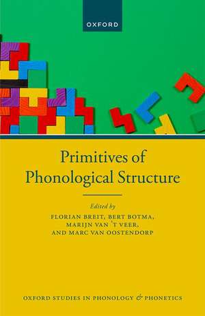 Primitives of Phonological Structure de Florian Breit