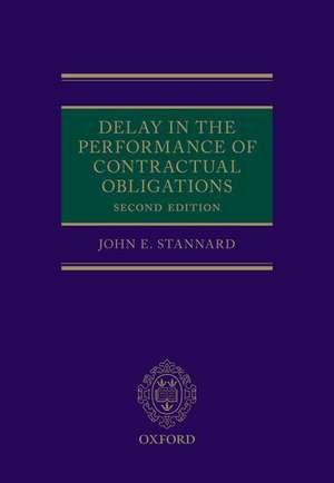 Delay in the Performance of Contractual Obligations de John Stannard