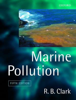 Marine Pollution de Robert Clark