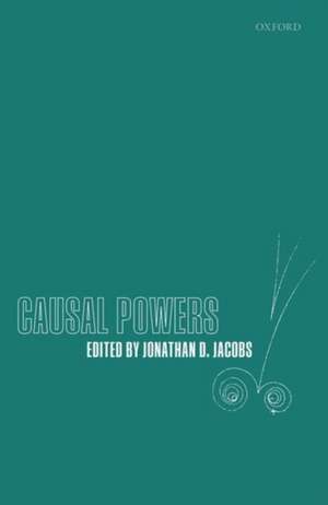 Causal Powers de Jonathan D. Jacobs