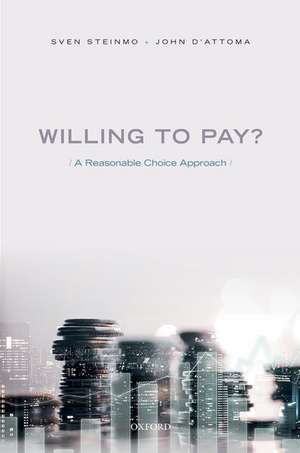 Willing to Pay?: A Reasonable Choice Approach de Sven Steinmo