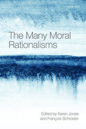 The Many Moral Rationalisms de Karen Jones