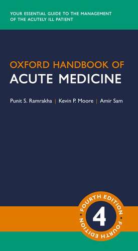 Oxford Handbook of Acute Medicine de Punit Ramrakha