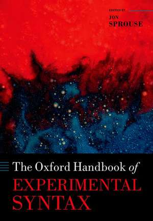 The Oxford Handbook of Experimental Syntax de Jon Sprouse