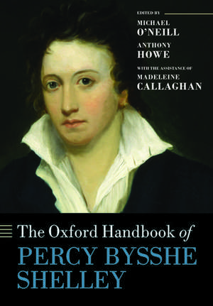 The Oxford Handbook of Percy Bysshe Shelley de Michael O'Neill