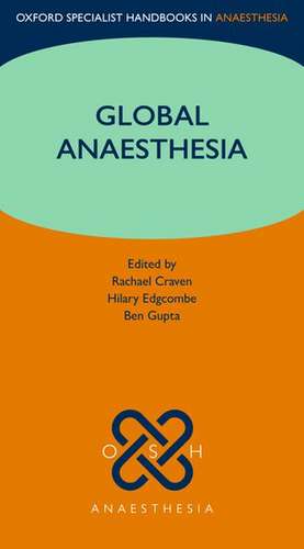 Global Anaesthesia de Rachael Craven