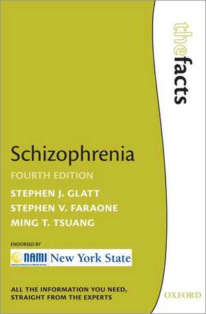 Schizophrenia de Stephen J. Glatt