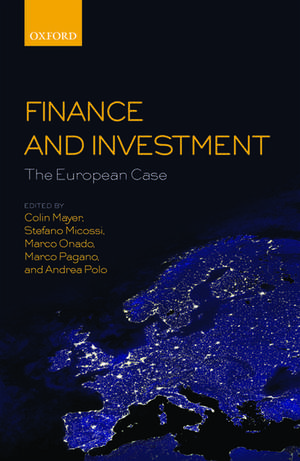 Finance and Investment: The European Case de Colin Mayer