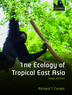 The Ecology of Tropical East Asia de Richard T. Corlett