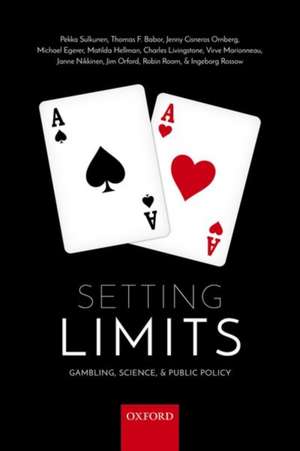 Setting Limits: Gambling, Science and Public Policy de Pekka Sulkunen