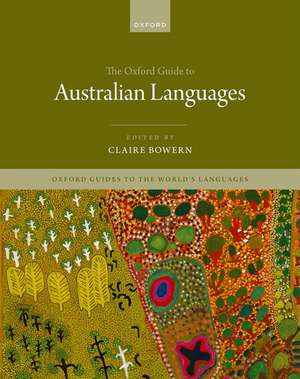 The Oxford Guide to Australian Languages de Claire Bowern