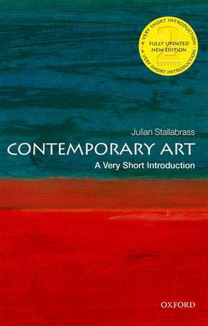 Contemporary Art: A Very Short Introduction de Julian Stallabrass