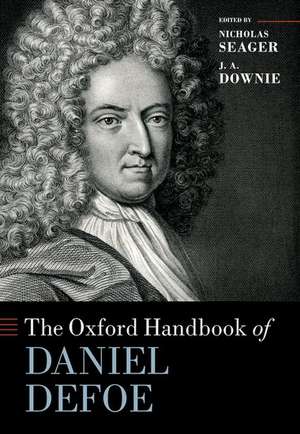 The Oxford Handbook of Daniel Defoe de Nicholas Seager