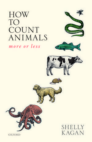 How to Count Animals, more or less de Shelly Kagan