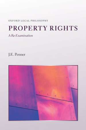 Property Rights: A Re-Examination de J. E Penner