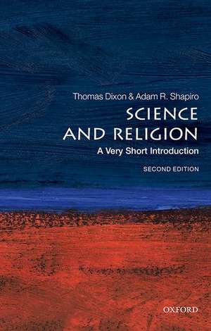 Science and Religion: A Very Short Introduction de Thomas Dixon