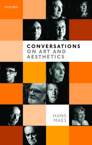 Conversations on Art and Aesthetics de Hans Maes